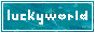 luckyworld.png