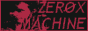 zeroxmachine.png