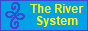 theriversystem.png