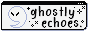 ghostlyechoes_88x31.gif