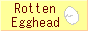 rottenegghead.gif