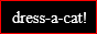 dressacatb.png
