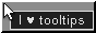 I_love_tooltips.png