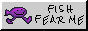 BUTTONfishfearme8831.gif
