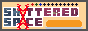 ShatteredSpaceButton.gif