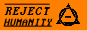reject_humanity.png