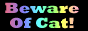 bewareofcatbutton.png