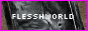 flesshworld.png