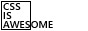 CSS-is-awesome.png
