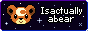 isactuallyabear.gif