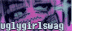 uglygirlswag.gif