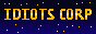 idiotscorp.gif
