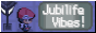 jubilifevibes.png
