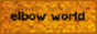 elbowworldbutton.png