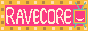 RAVECOREbutton.gif