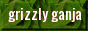 grizzlyganja.gif