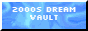 2000sdreamvault.png