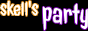 skellsparty.png