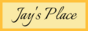 jaysplace.gif